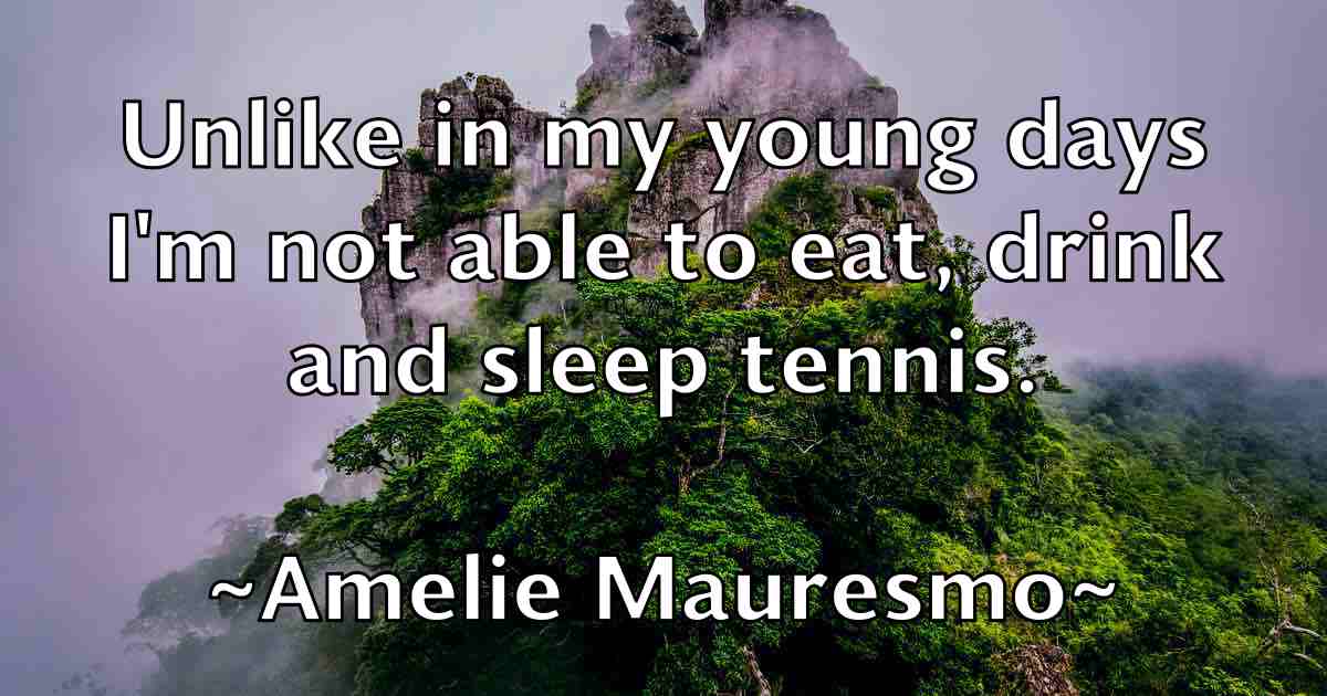 /images/quoteimage/amelie-mauresmo-fb-34399.jpg