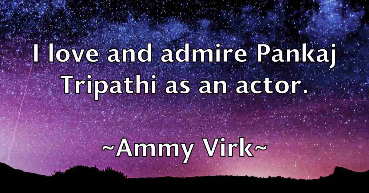 /images/quoteimage/ammy-virk-fb-35331.jpg