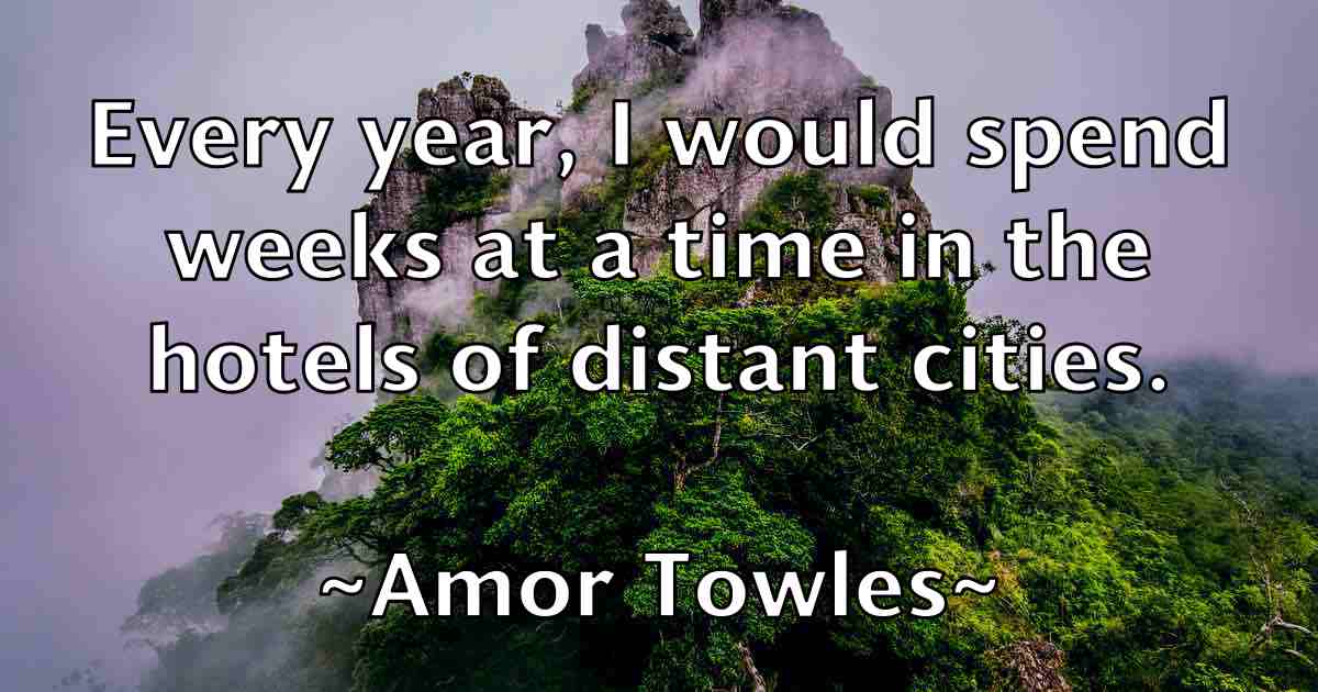 /images/quoteimage/amor-towles-fb-35382.jpg