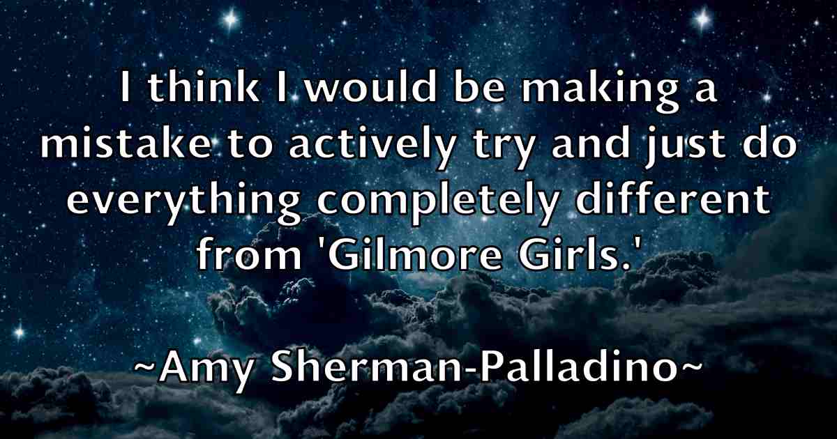 /images/quoteimage/amy-sherman-palladino-fb-37210.jpg