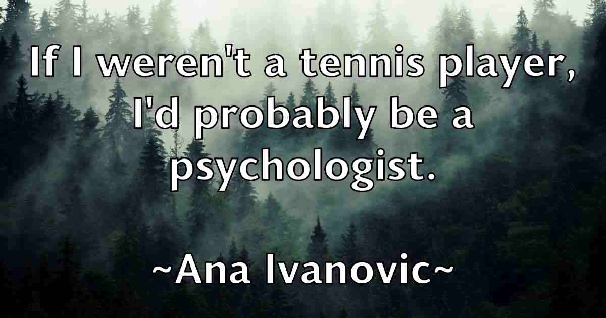 /images/quoteimage/ana-ivanovic-fb-37775.jpg