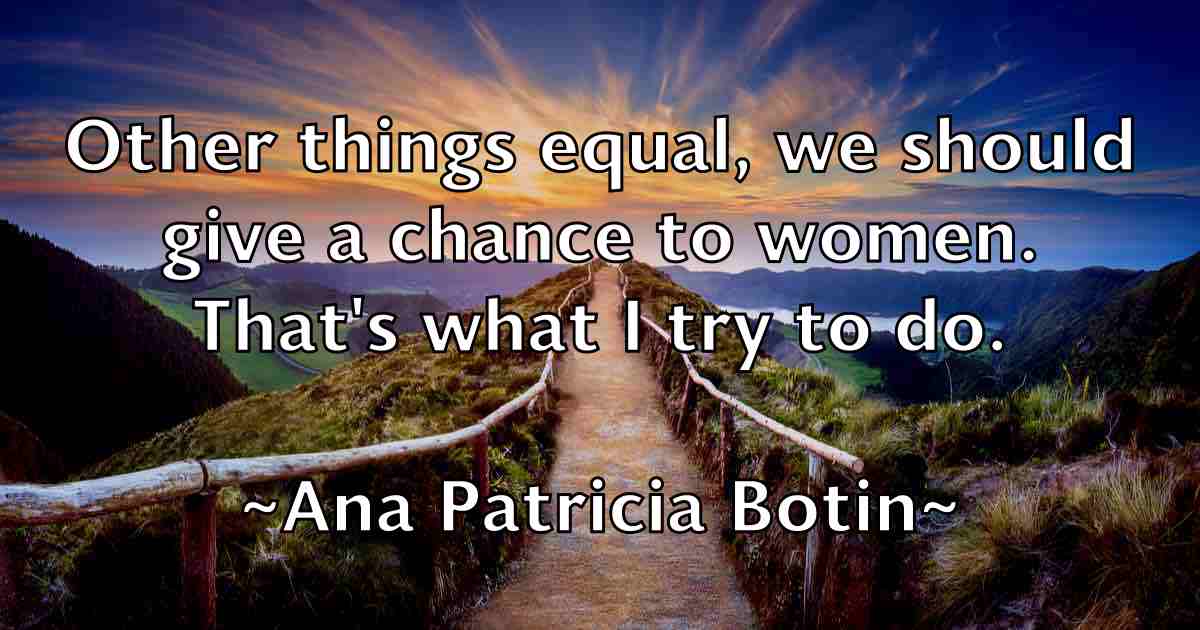 /images/quoteimage/ana-patricia-botin-fb-38034.jpg