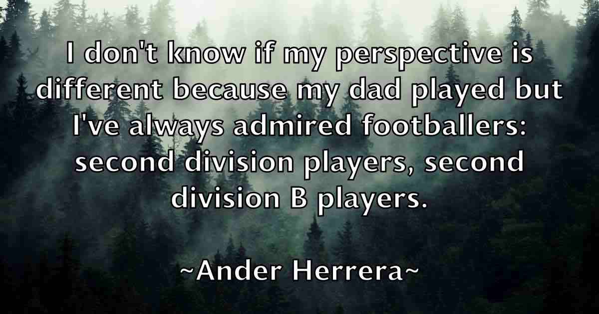 /images/quoteimage/ander-herrera-fb-38894.jpg