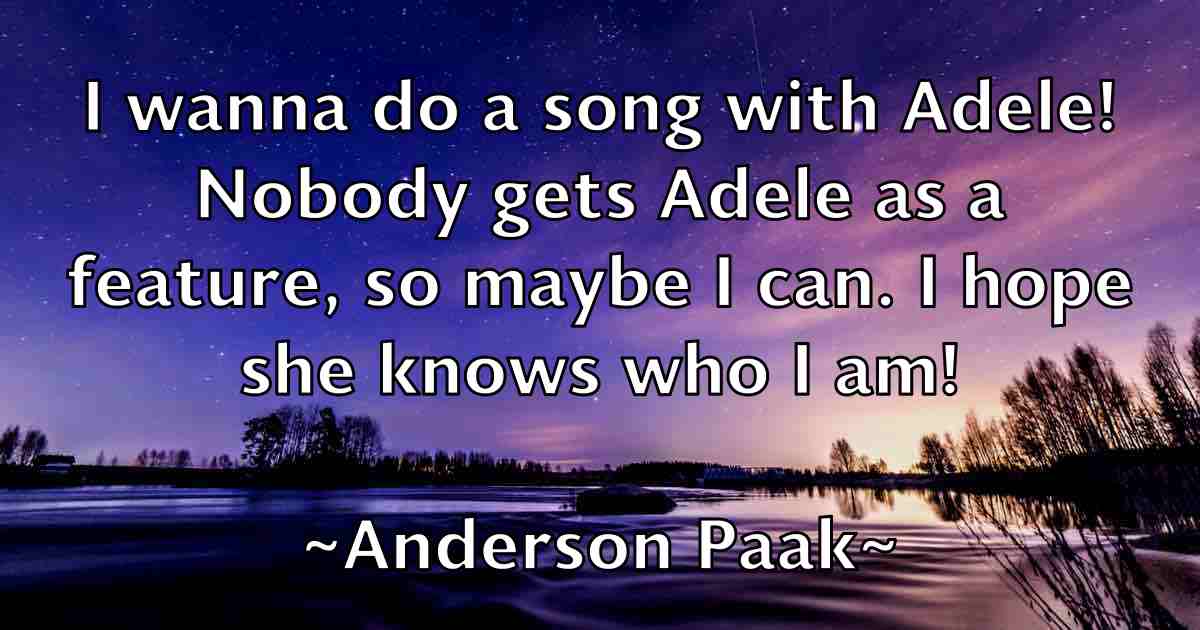 /images/quoteimage/anderson-paak-fb-39139.jpg