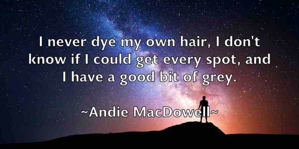 /images/quoteimage/andie-macdowell-39278.jpg