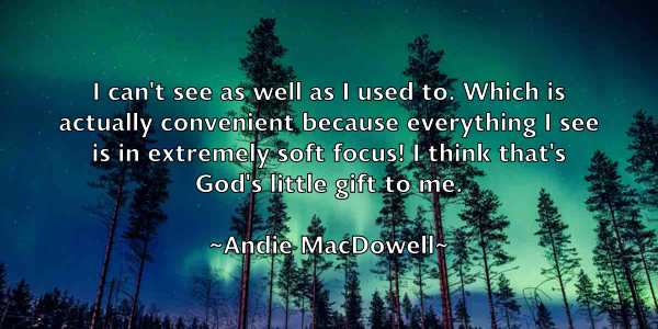 /images/quoteimage/andie-macdowell-39390.jpg