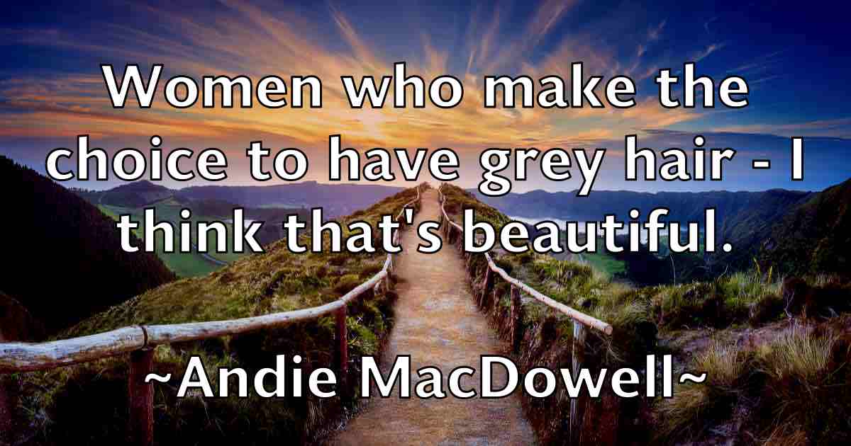 /images/quoteimage/andie-macdowell-fb-39248.jpg