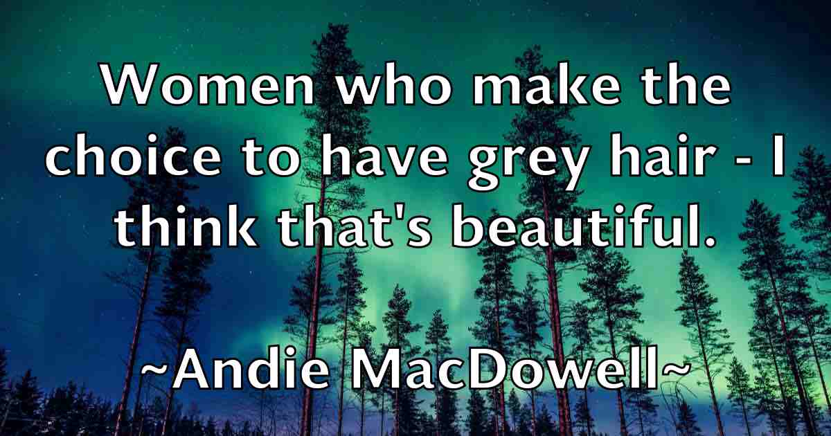 /images/quoteimage/andie-macdowell-fb-39248.jpg