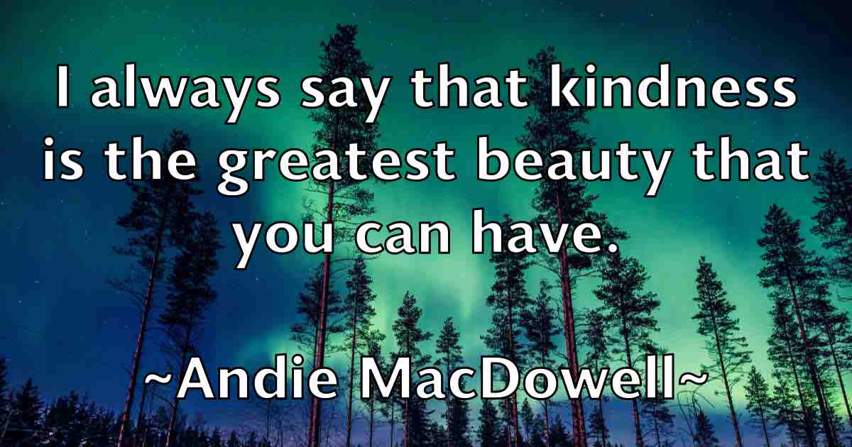 /images/quoteimage/andie-macdowell-fb-39251.jpg