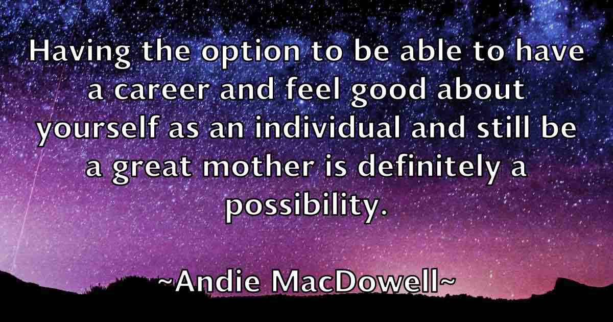 /images/quoteimage/andie-macdowell-fb-39282.jpg