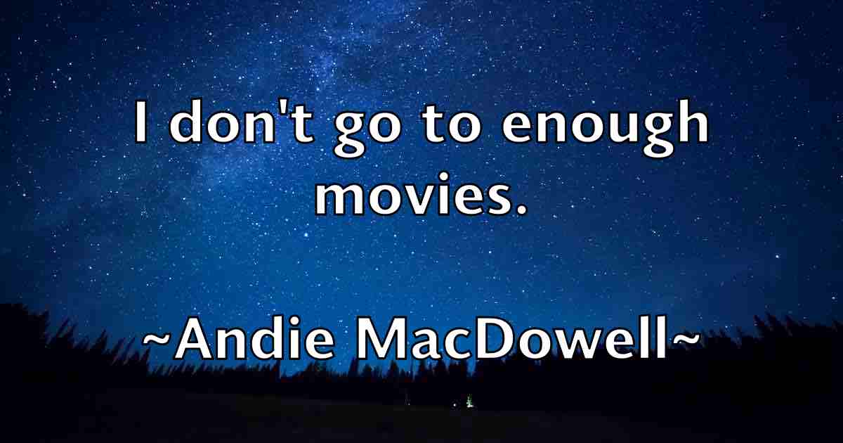 /images/quoteimage/andie-macdowell-fb-39288.jpg