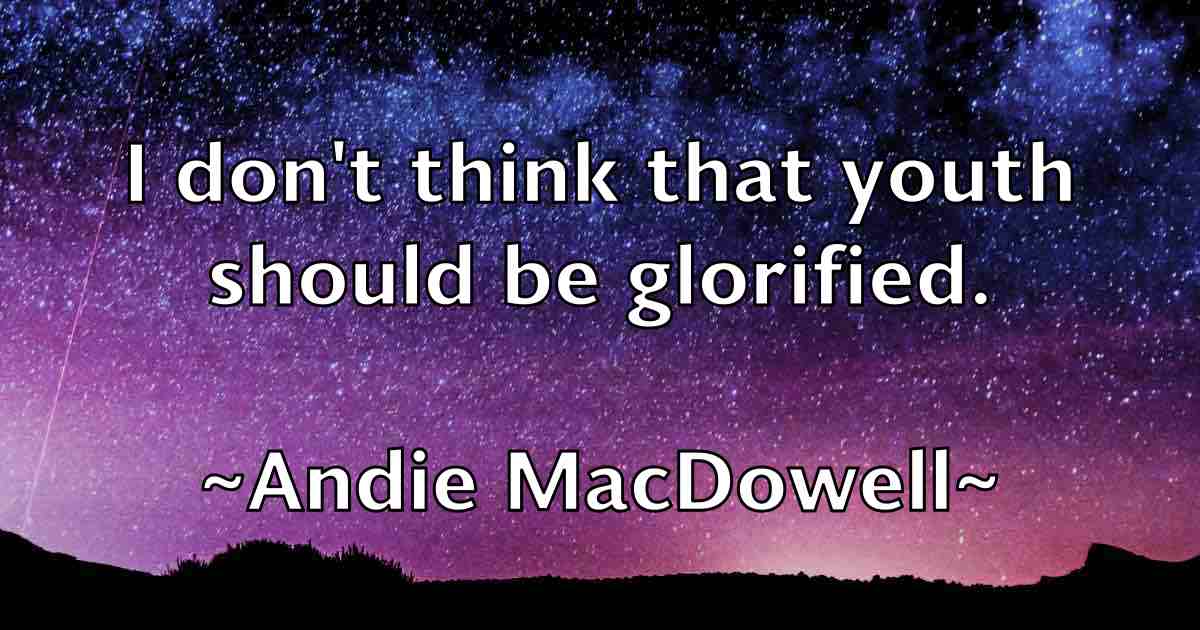 /images/quoteimage/andie-macdowell-fb-39348.jpg
