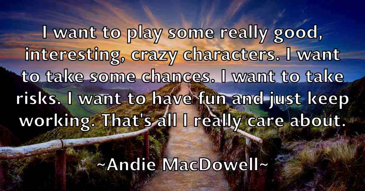 /images/quoteimage/andie-macdowell-fb-39358.jpg