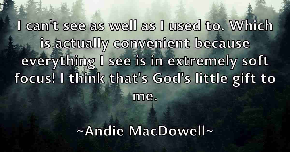 /images/quoteimage/andie-macdowell-fb-39390.jpg
