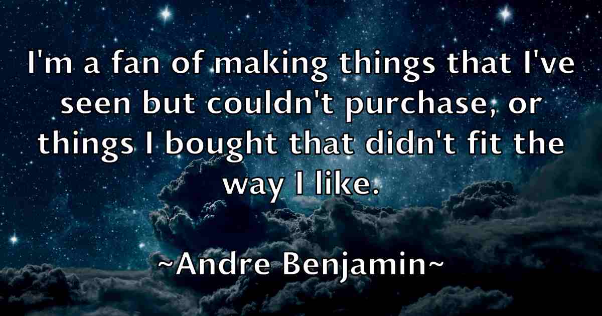 /images/quoteimage/andre-benjamin-fb-39670.jpg