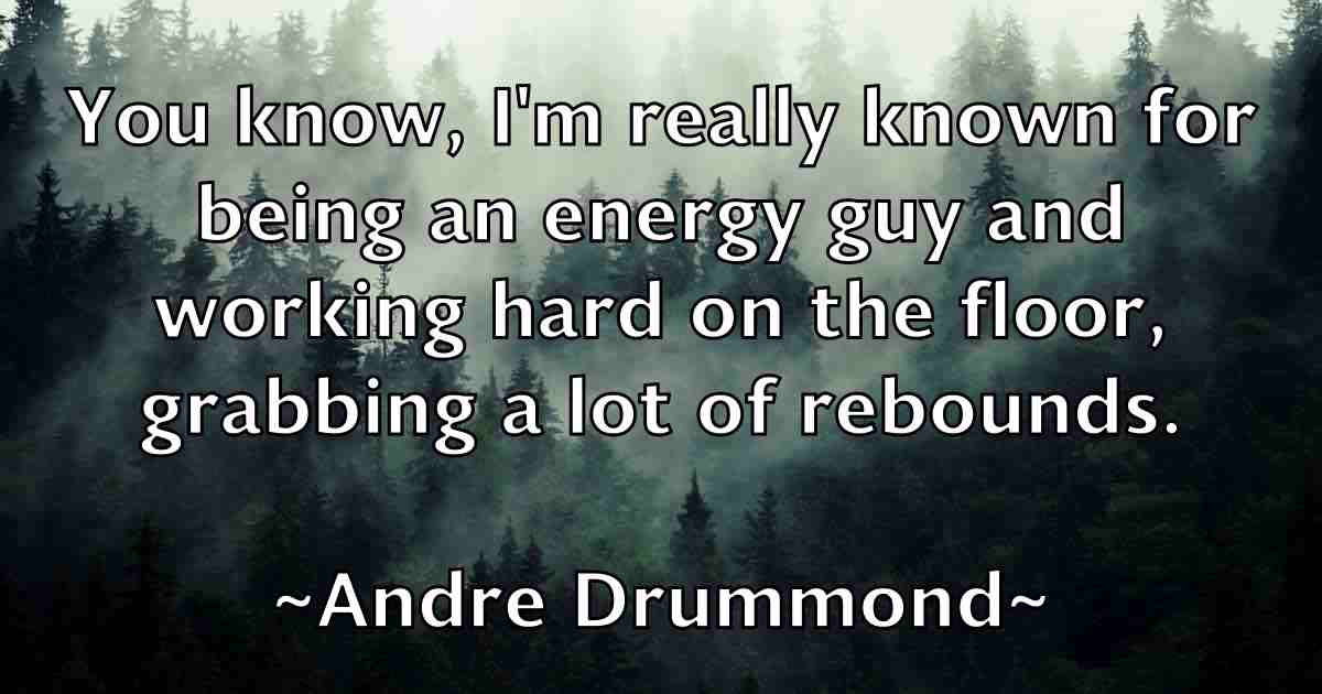 /images/quoteimage/andre-drummond-fb-39777.jpg