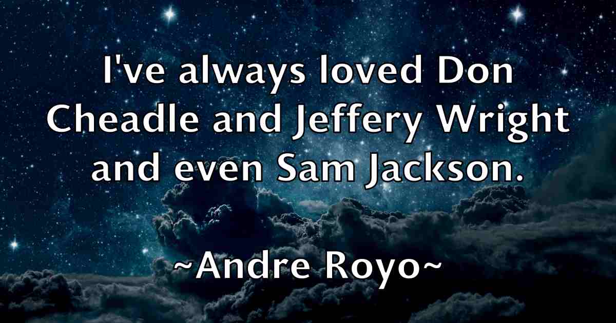 /images/quoteimage/andre-royo-fb-40238.jpg