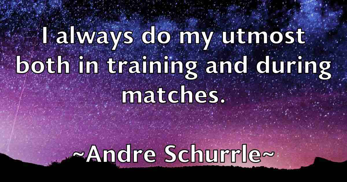 /images/quoteimage/andre-schurrle-fb-40274.jpg