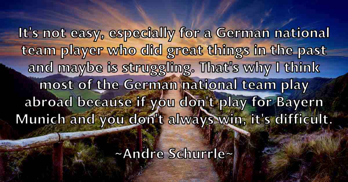 /images/quoteimage/andre-schurrle-fb-40293.jpg