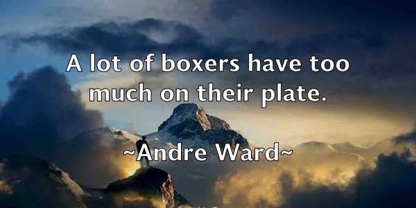 /images/quoteimage/andre-ward-40366.jpg