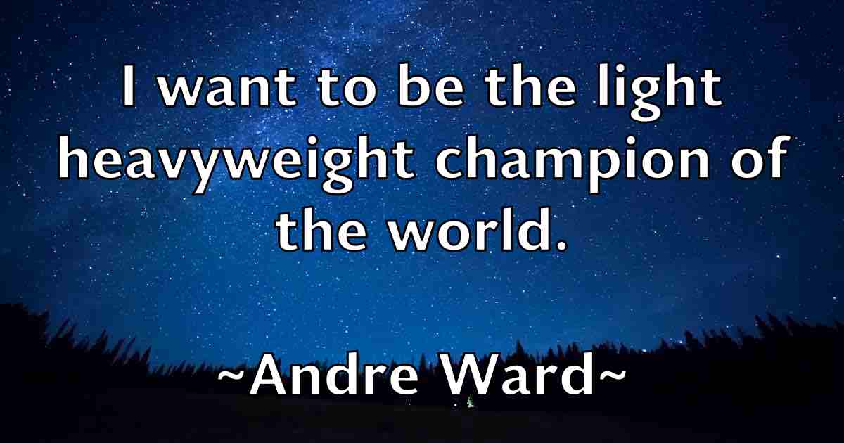 /images/quoteimage/andre-ward-fb-40367.jpg
