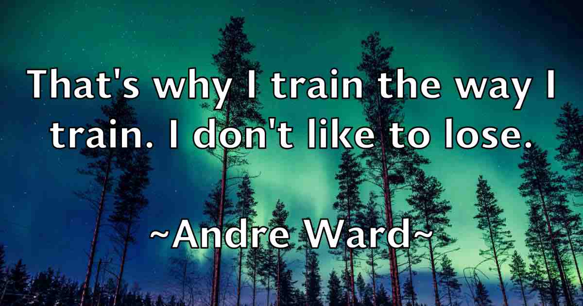 /images/quoteimage/andre-ward-fb-40368.jpg