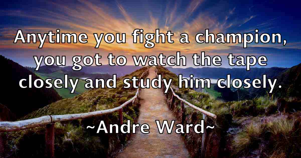 /images/quoteimage/andre-ward-fb-40397.jpg