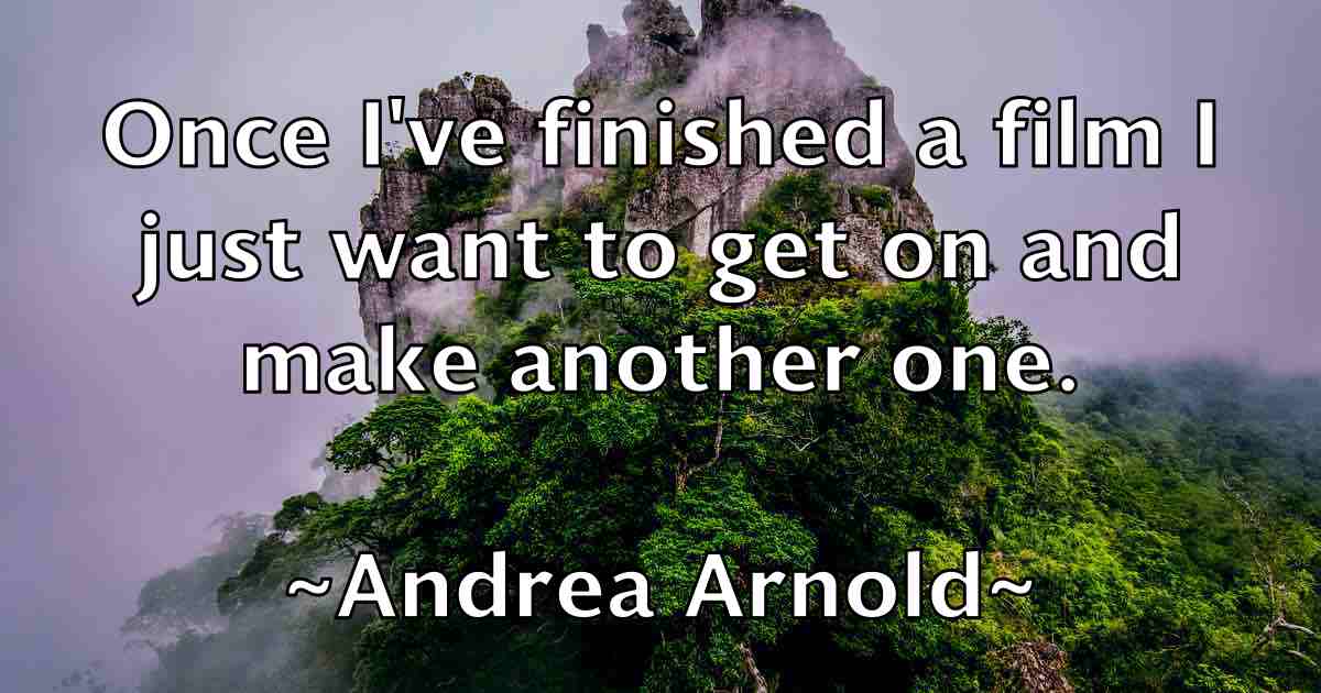 /images/quoteimage/andrea-arnold-fb-40447.jpg