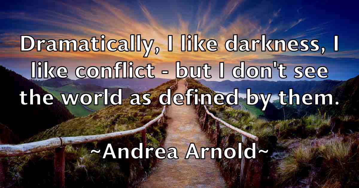 /images/quoteimage/andrea-arnold-fb-40454.jpg