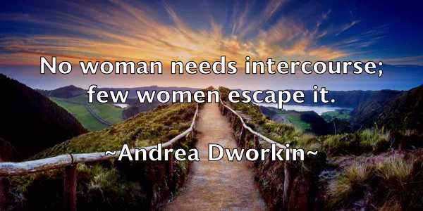 /images/quoteimage/andrea-dworkin-40677.jpg