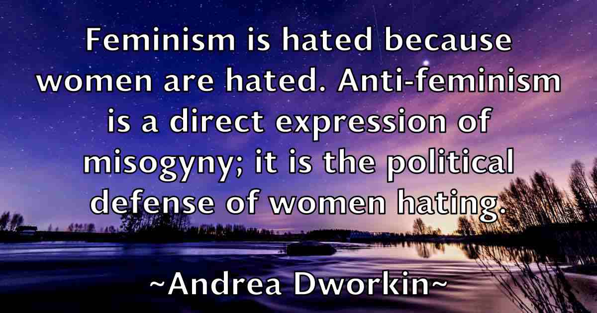 /images/quoteimage/andrea-dworkin-fb-40664.jpg
