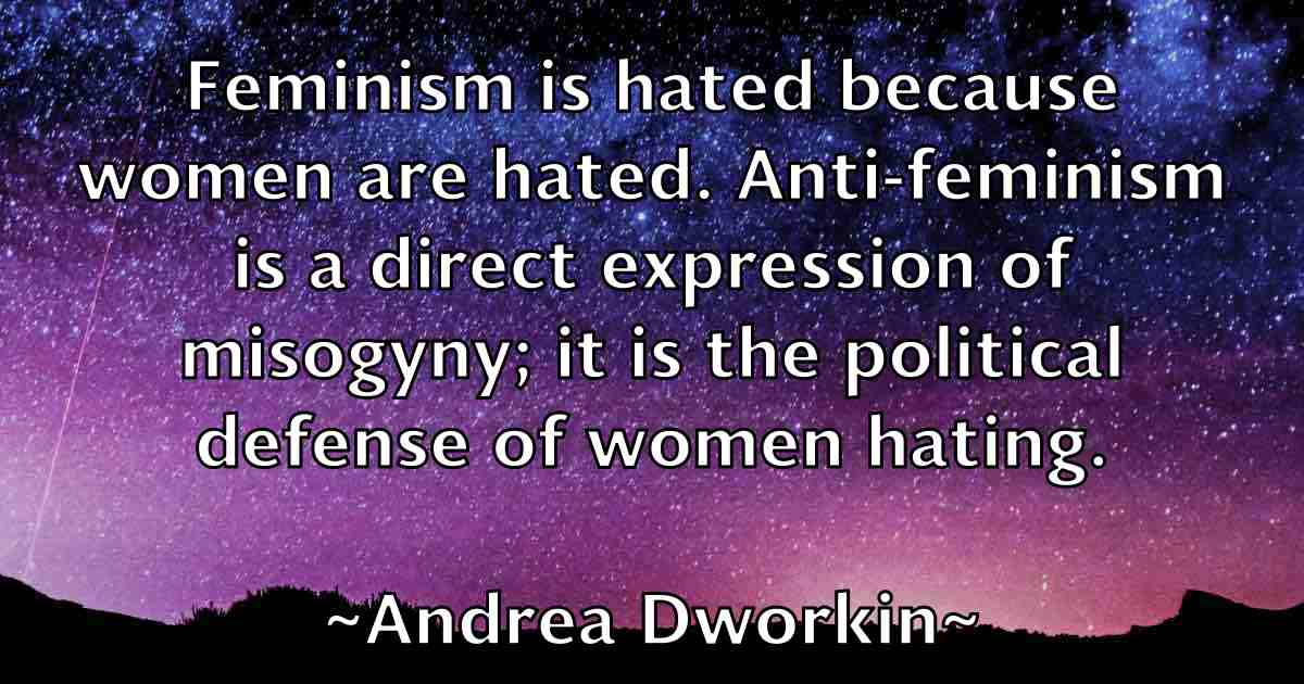 /images/quoteimage/andrea-dworkin-fb-40664.jpg