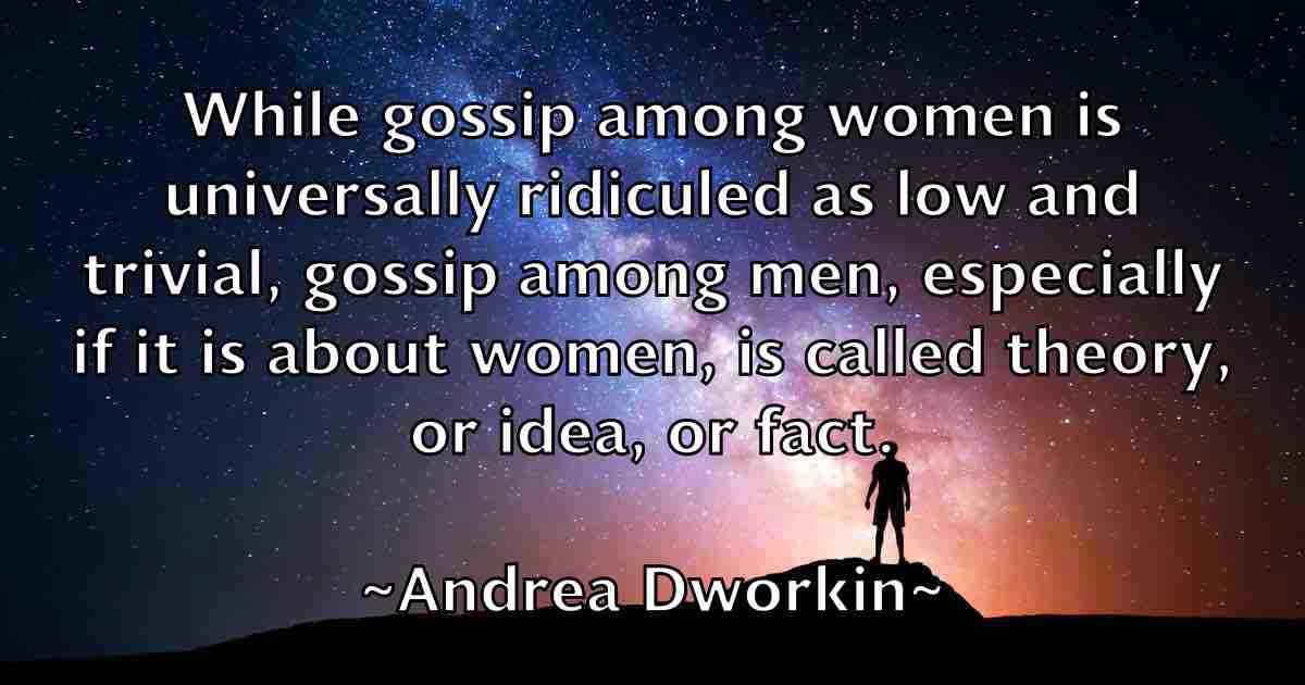 /images/quoteimage/andrea-dworkin-fb-40667.jpg