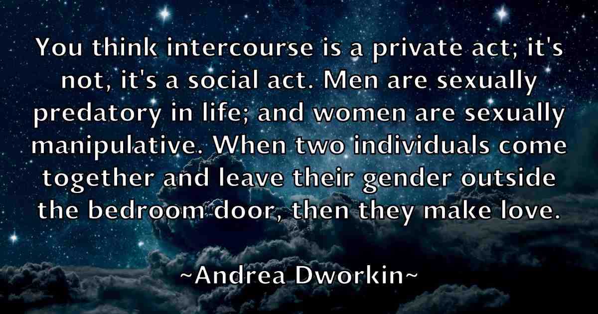 /images/quoteimage/andrea-dworkin-fb-40669.jpg