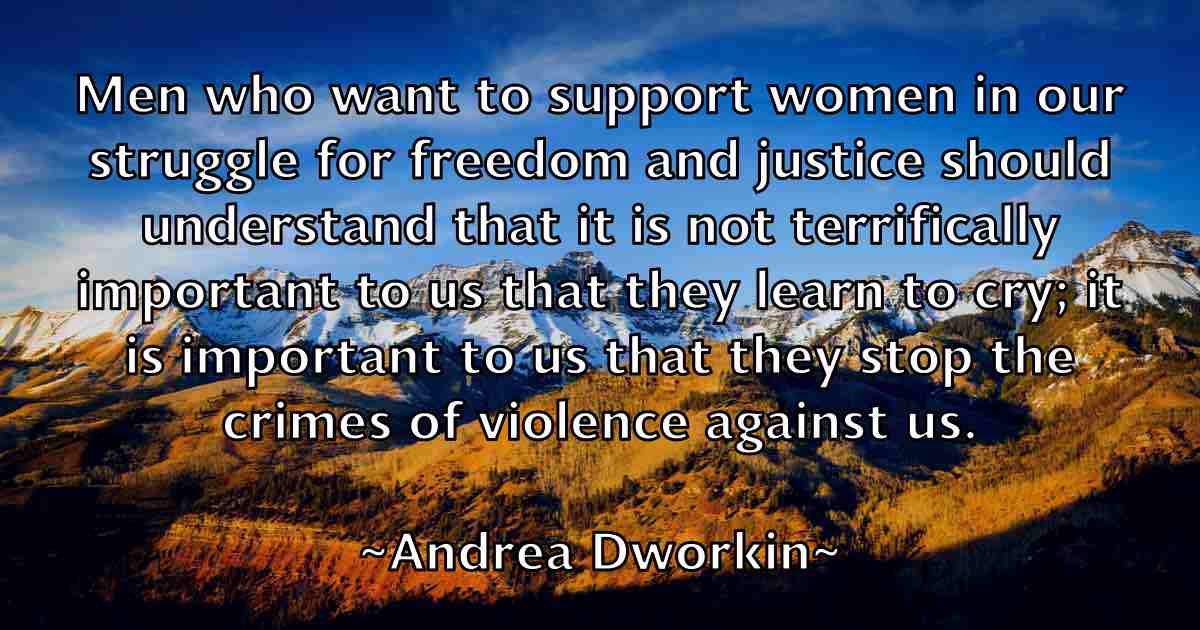 /images/quoteimage/andrea-dworkin-fb-40671.jpg