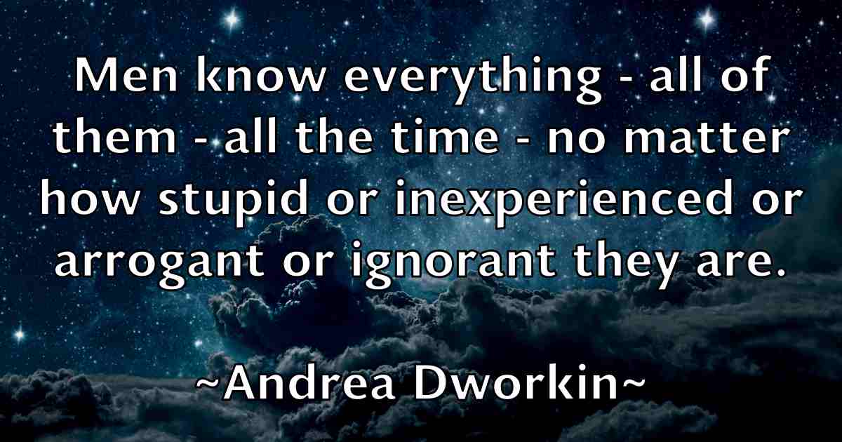 /images/quoteimage/andrea-dworkin-fb-40675.jpg