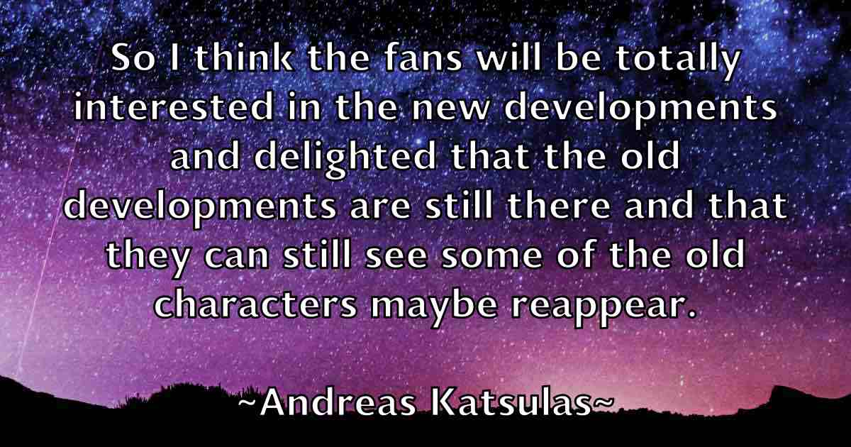 /images/quoteimage/andreas-katsulas-fb-41243.jpg