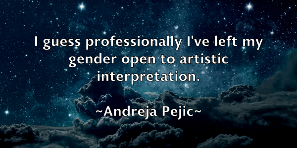 /images/quoteimage/andreja-pejic-41305.jpg