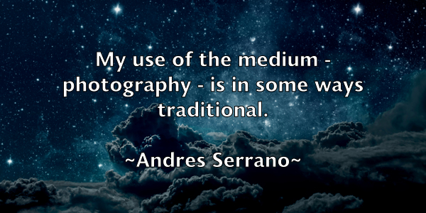/images/quoteimage/andres-serrano-41474.jpg