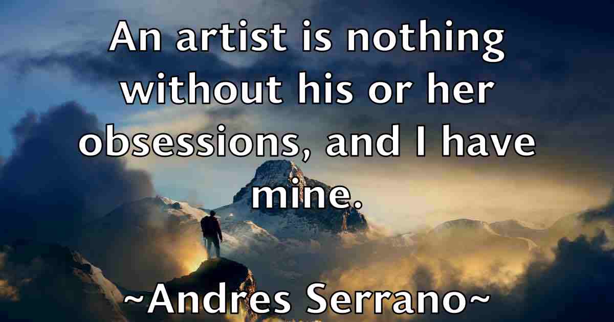 /images/quoteimage/andres-serrano-fb-41465.jpg