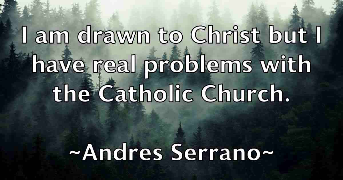 /images/quoteimage/andres-serrano-fb-41479.jpg