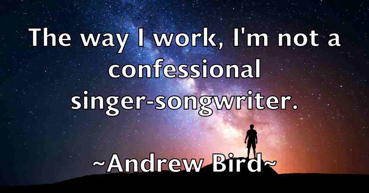 /images/quoteimage/andrew-bird-fb-41556.jpg