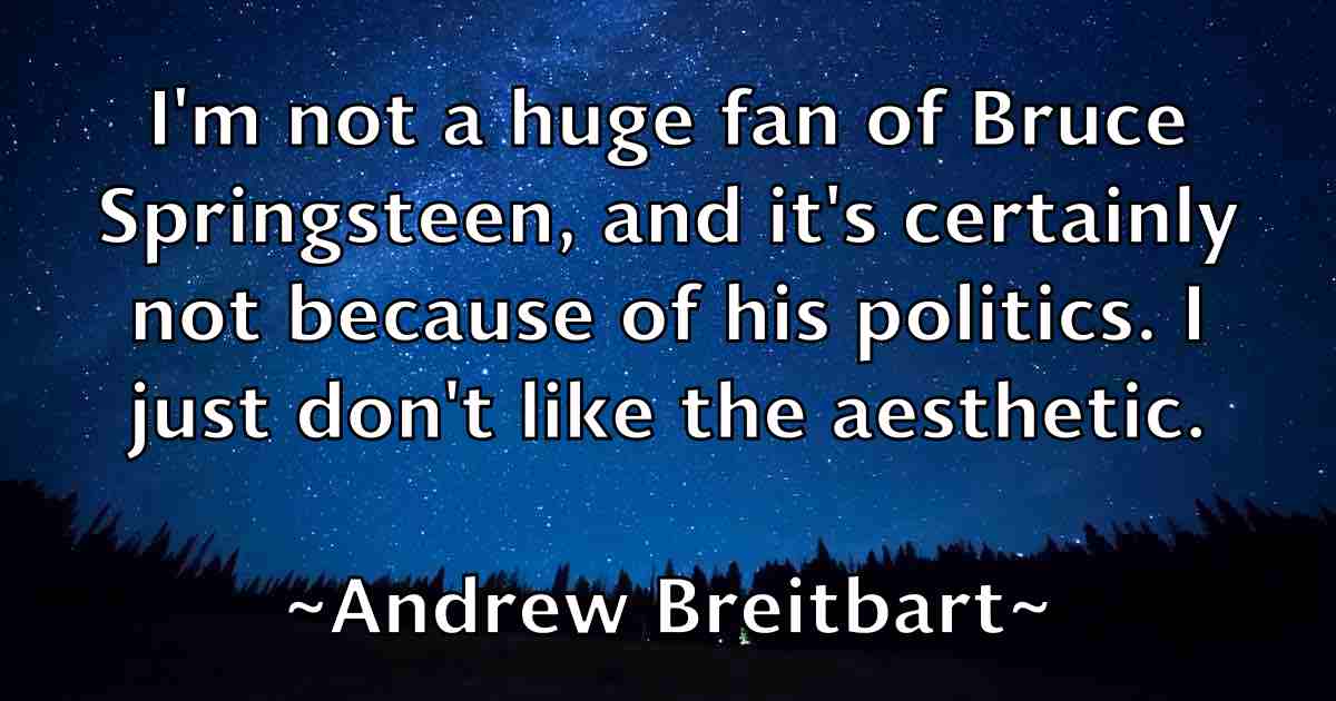 /images/quoteimage/andrew-breitbart-fb-41653.jpg