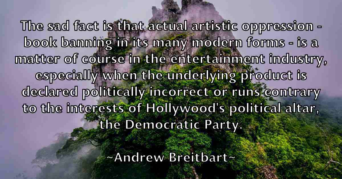 /images/quoteimage/andrew-breitbart-fb-41672.jpg