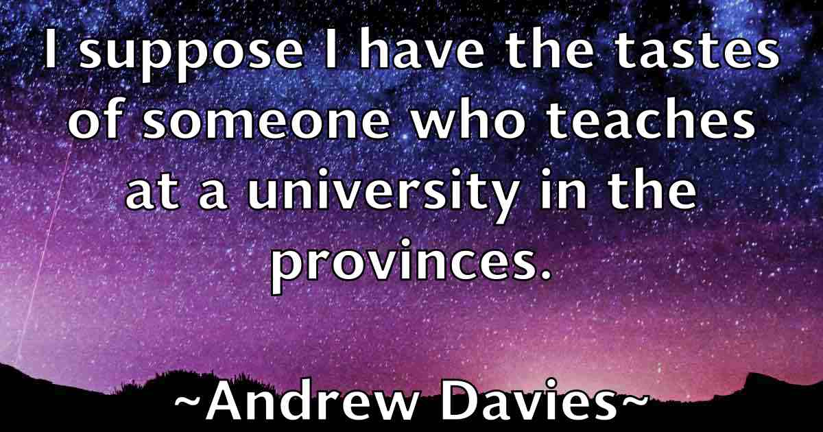 /images/quoteimage/andrew-davies-fb-41940.jpg