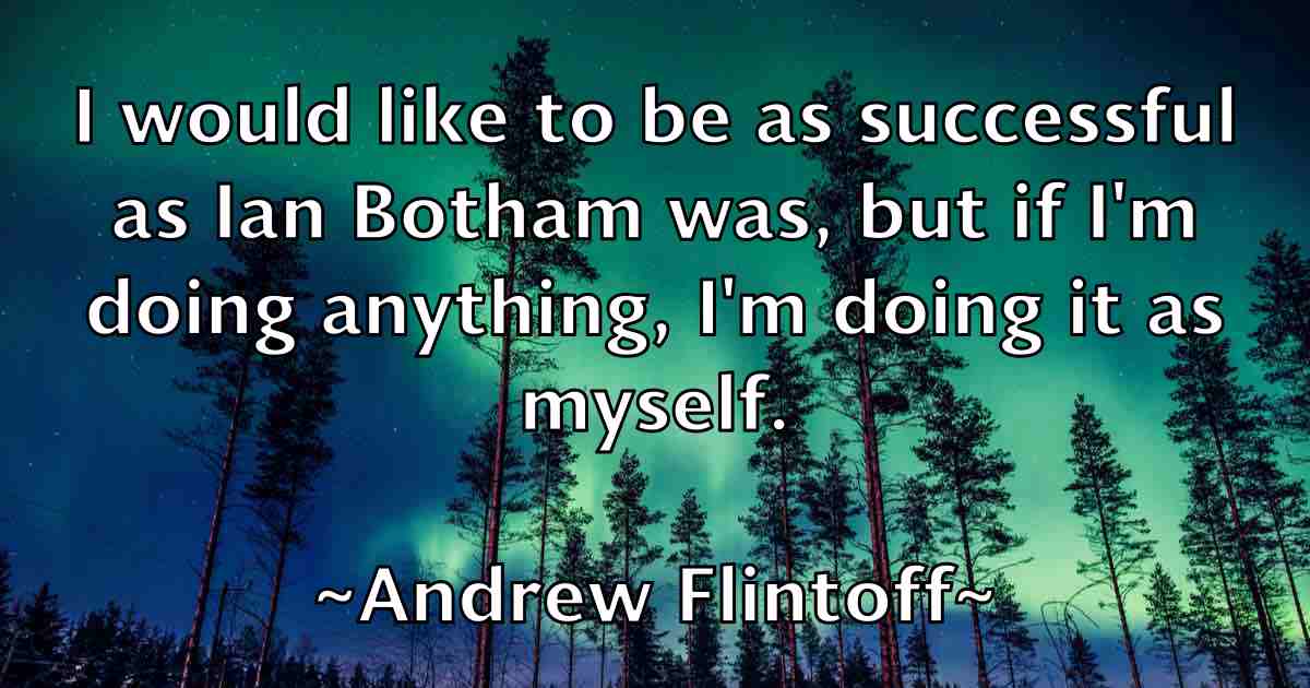 /images/quoteimage/andrew-flintoff-fb-42064.jpg