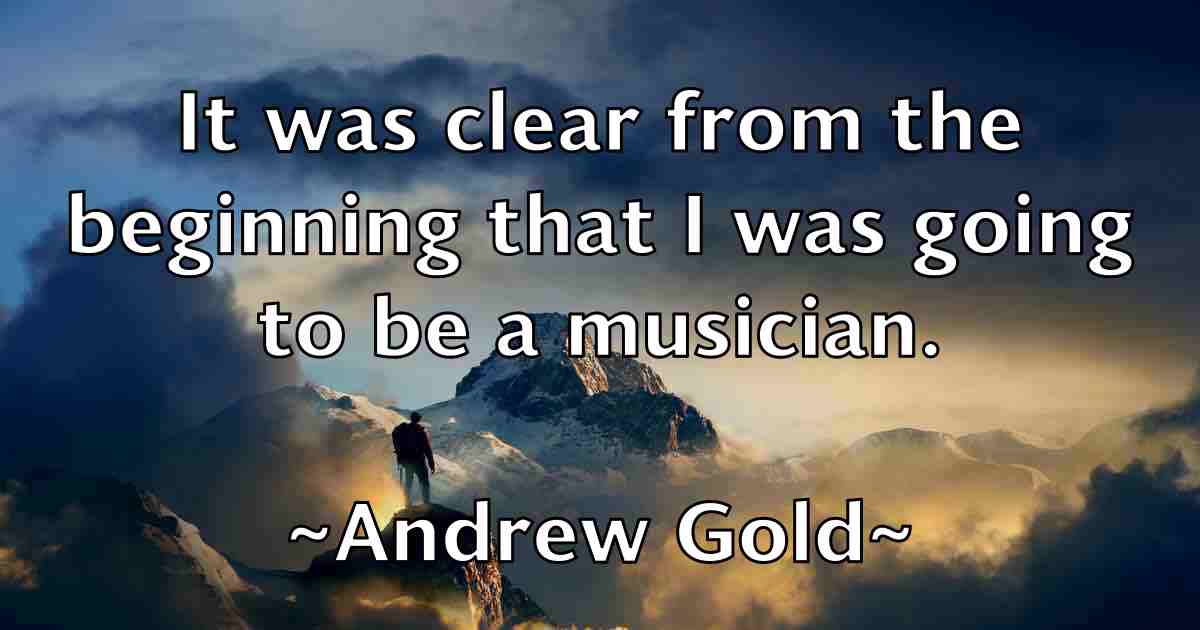 /images/quoteimage/andrew-gold-fb-42251.jpg