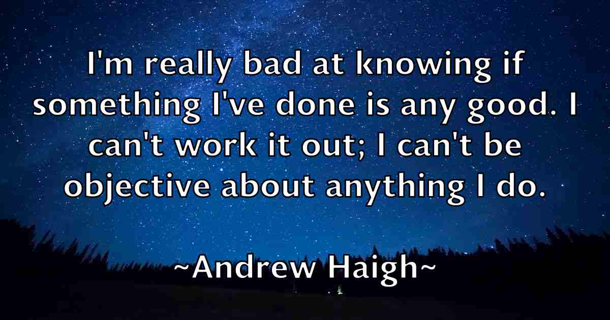 /images/quoteimage/andrew-haigh-fb-42412.jpg