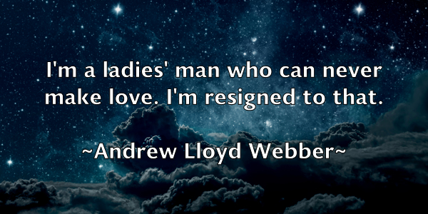 /images/quoteimage/andrew-lloyd-webber-42731.jpg