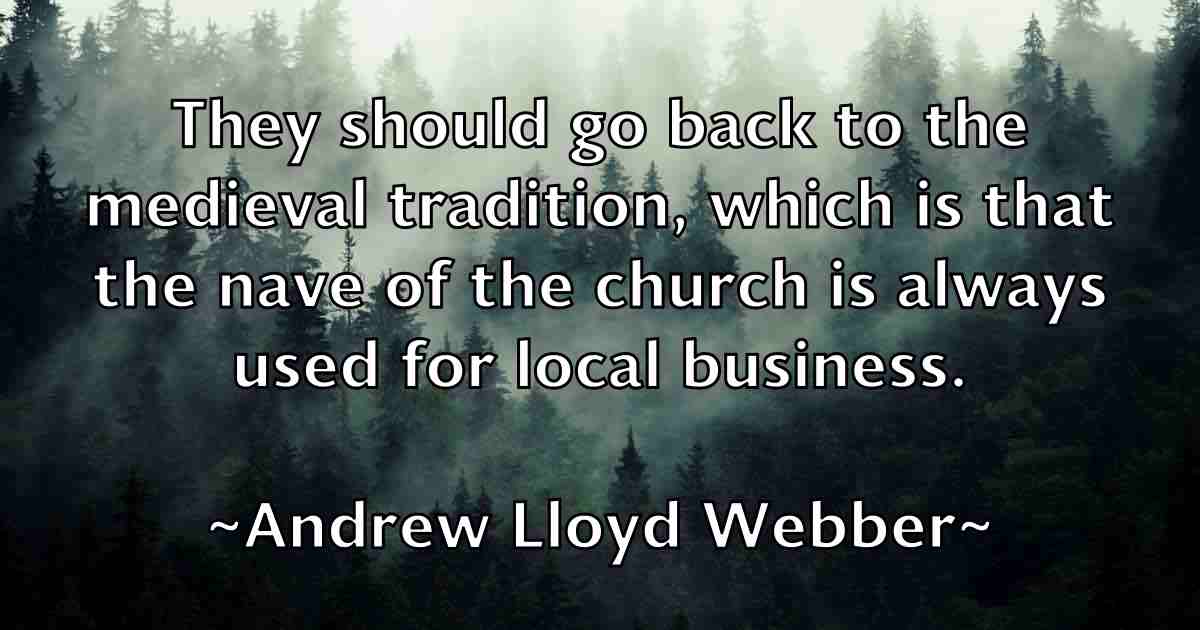 /images/quoteimage/andrew-lloyd-webber-fb-42739.jpg